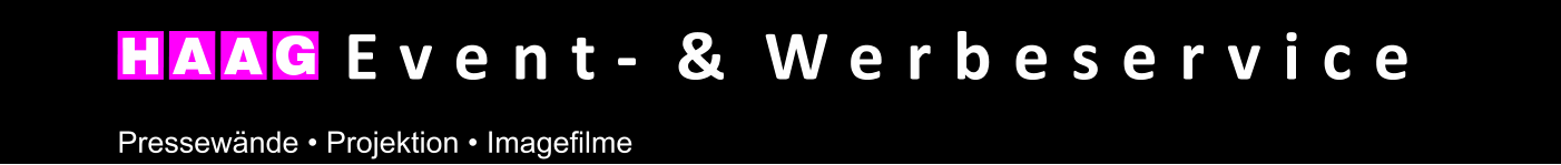 Pressewände • Projektion • Imagefilme